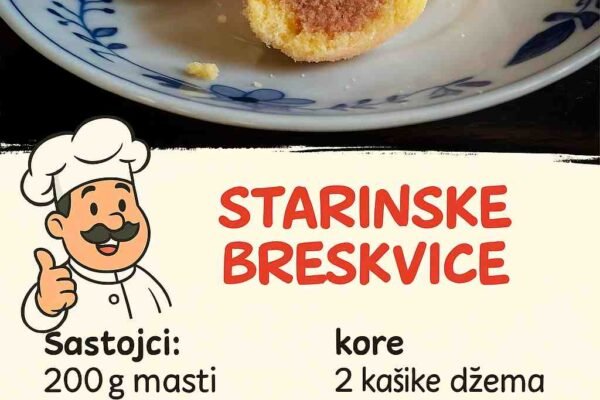 STARINSKE BRESKVICE – Stari, dobri recept