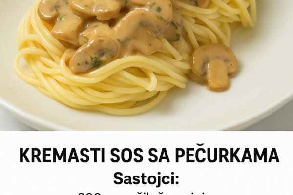 Neodoljiv dodatak uz piletinu ili testeninu – Kremasti sos sa pečurkama